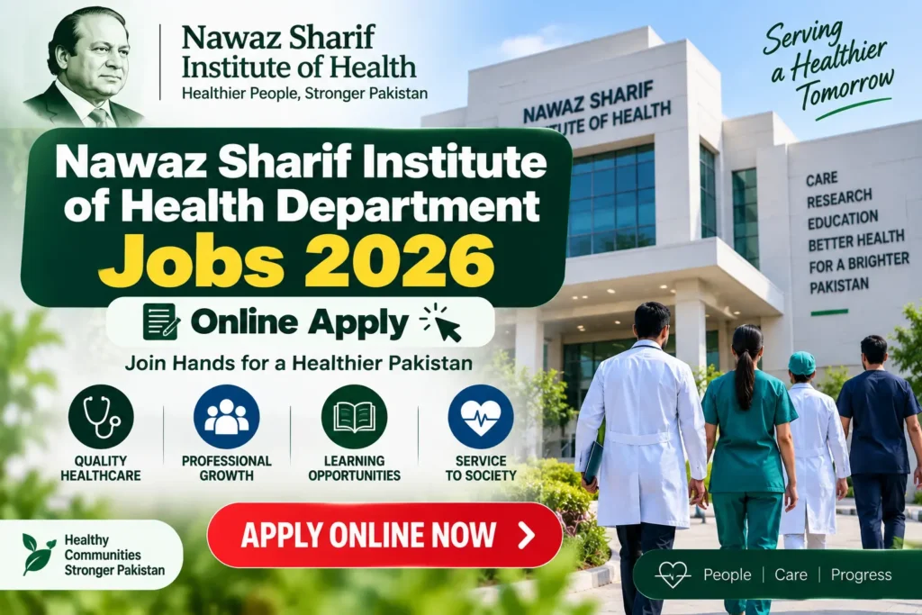 Nawaz Sharif Institute of Health Department Jobs 2026